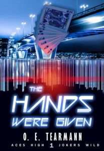 Book Cover: The Hands We're Given: Aces High Jokers Wild Book 1